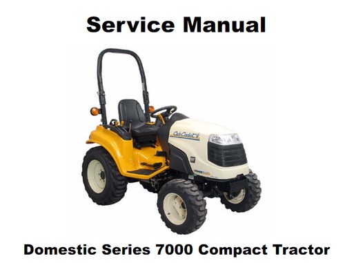 Product picture Cub Cadet Domestic Series 7000 Compact Tractor Service Manual